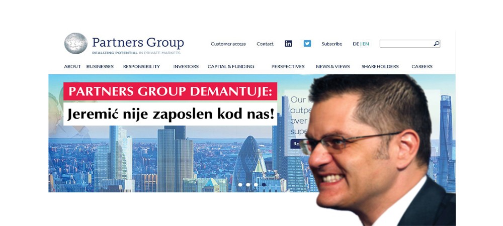 PARTNERS GROUP DENIES: JEREMIĆ DOES NOT RECEIVE HIS FUNDING FROM OUR INVESTMENT FUND